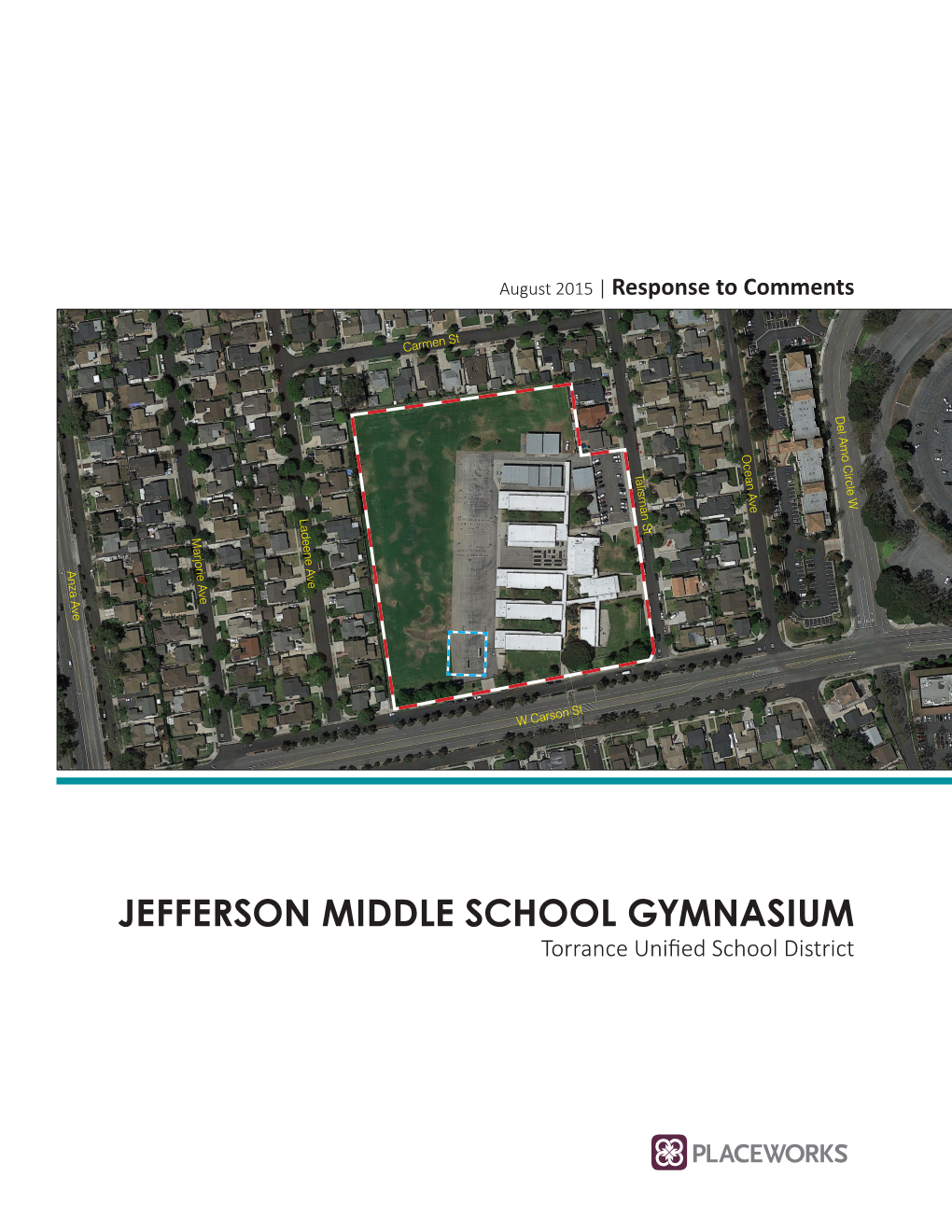 JEFFERSON MIDDLE SCHOOL GYMNASIUM Torrance Unified School District