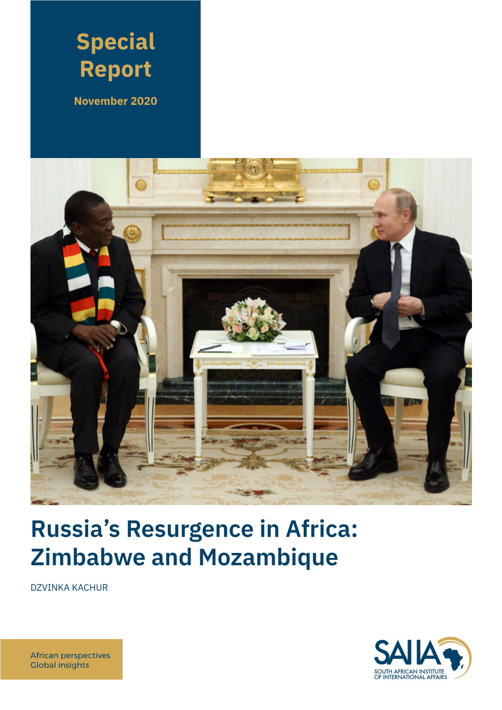 Russia's Resurgence in Africa: Zimbabwe and Mozambique