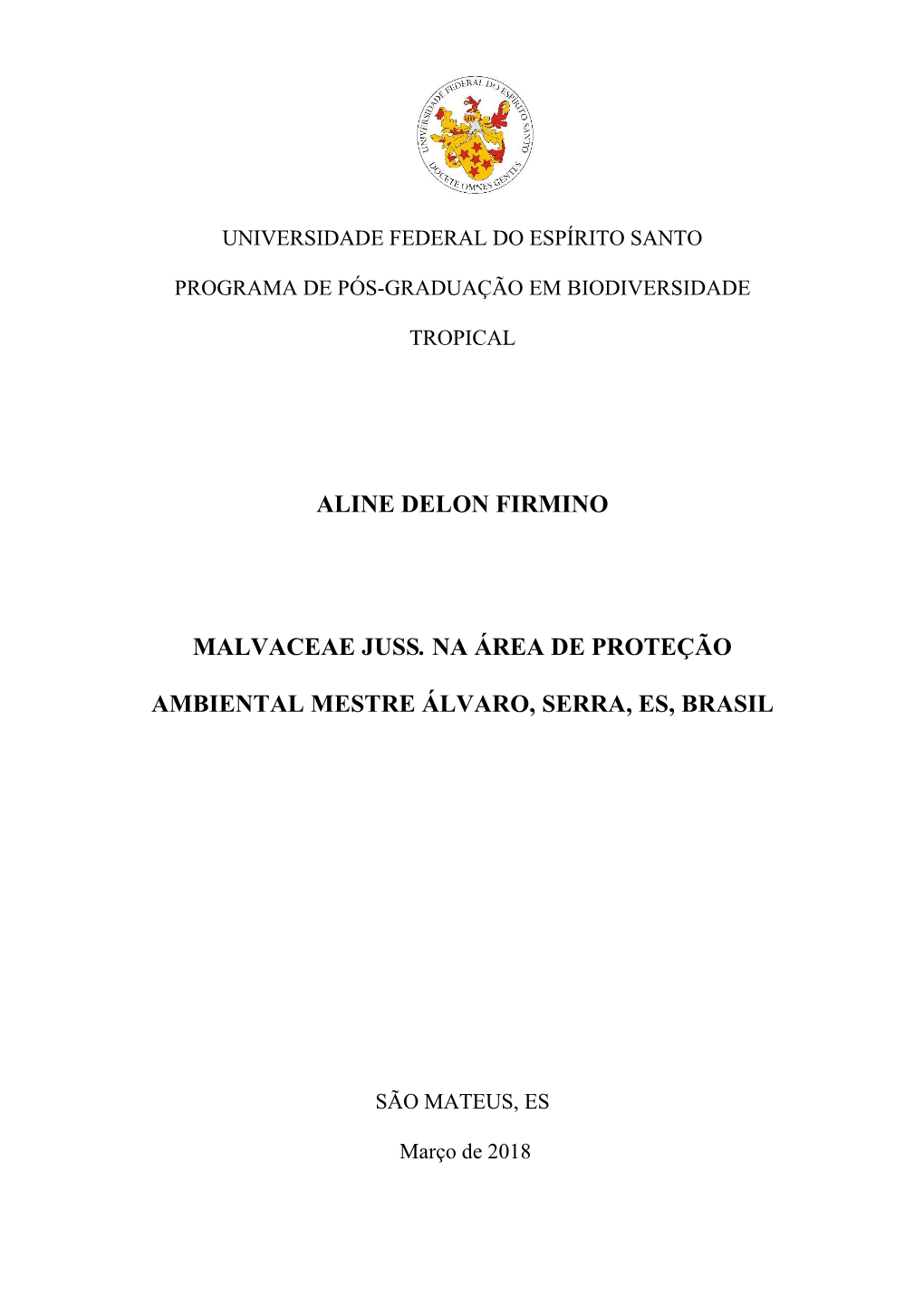 Aline Delon Firmino Malvaceae Juss. Na Área De Proteção Ambiental Mestre