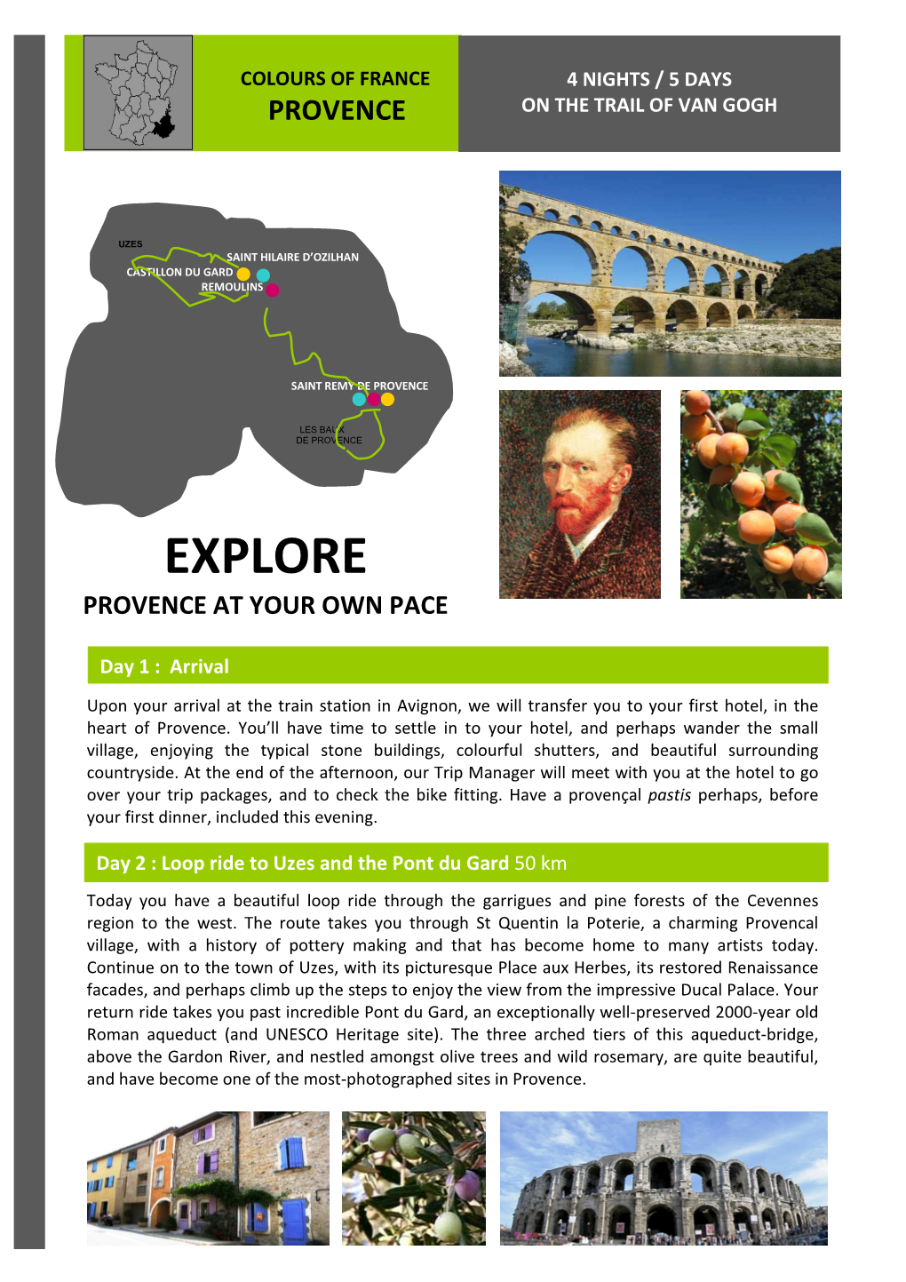 Provence Bike 4 Nights Van Gogh 2016