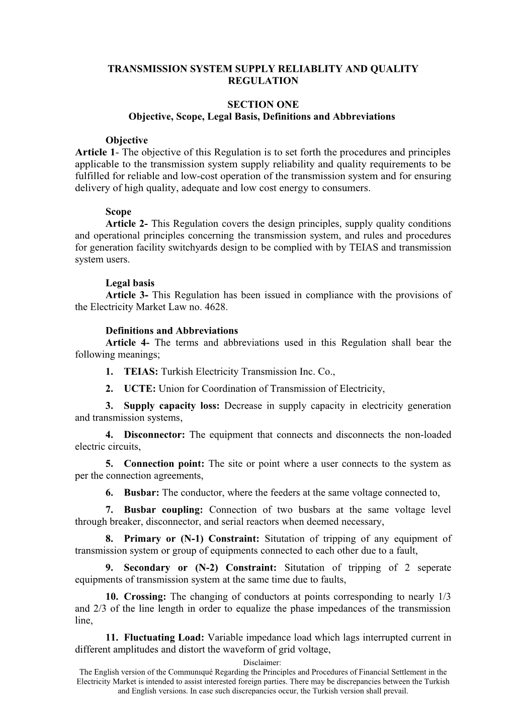 Transmission System Supply Reliablity and Quality Regulation