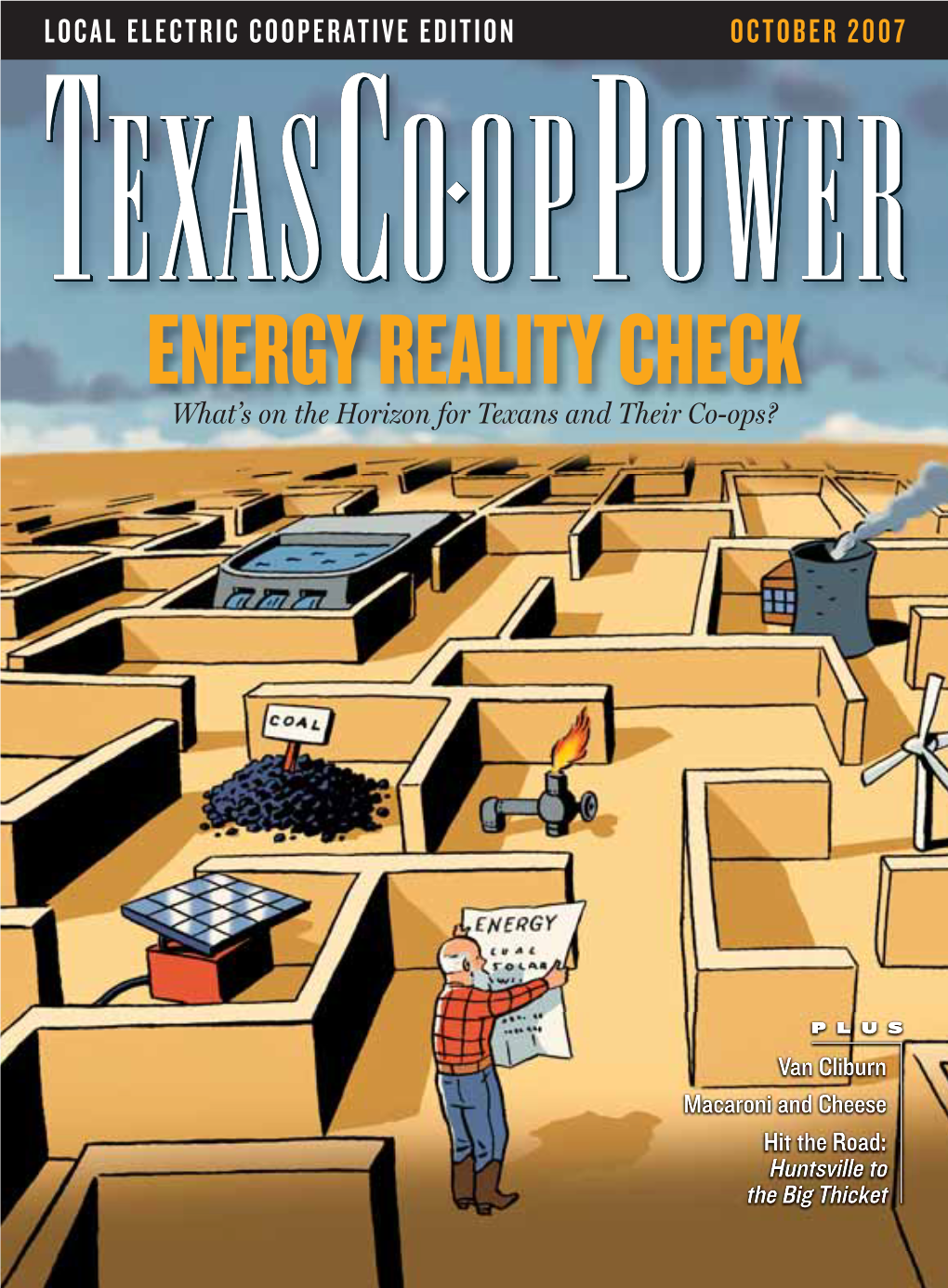 ENERGY REALITY CHECK What’S on the Horizon for Texans and Their Co-Ops?