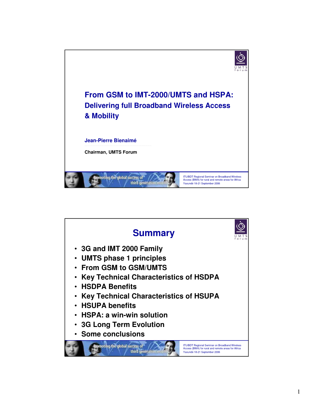 From GSM to IMT-2000/UMTS and HSPA: Delivering Full Broadband Wireless Access & Mobility
