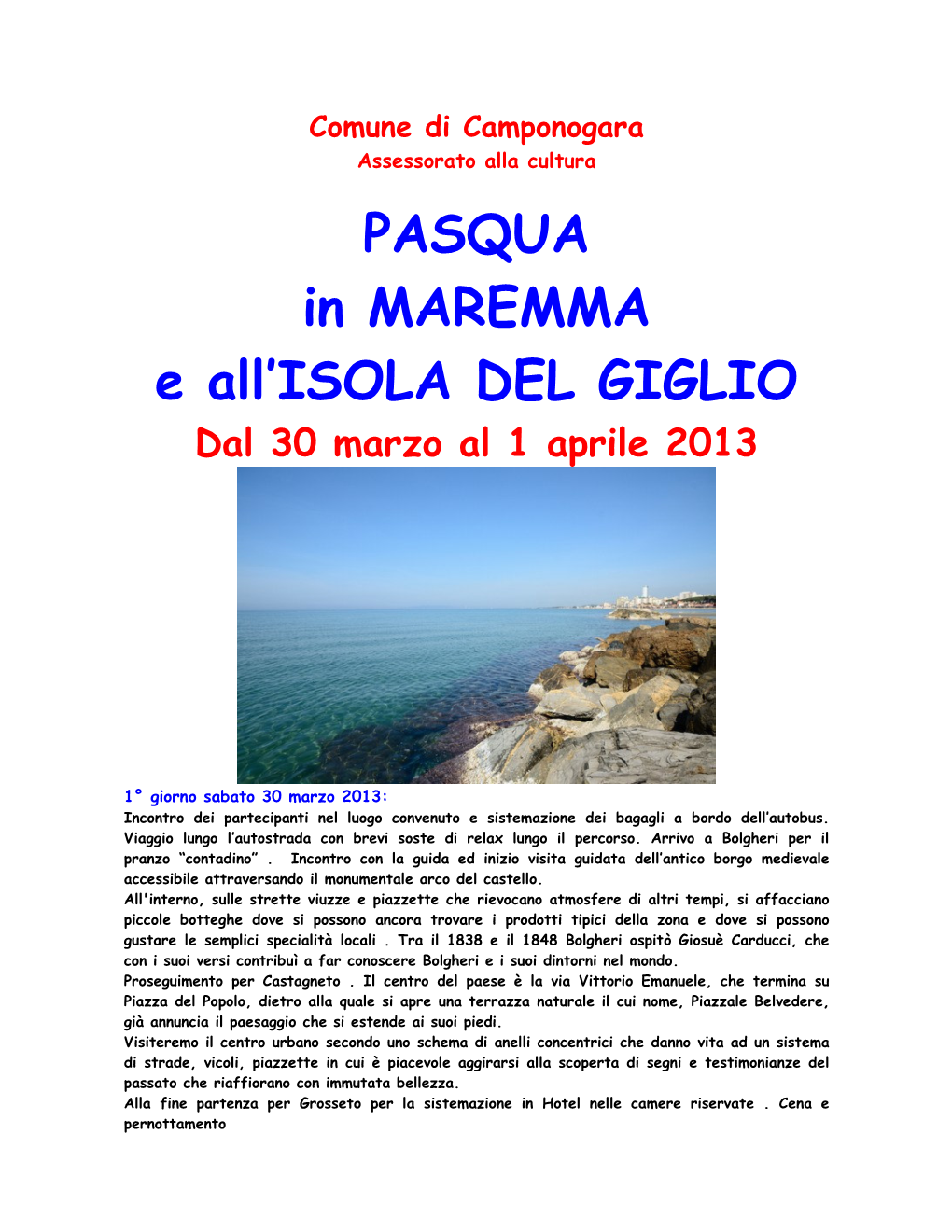 PASQUA in MAREMMA E All'isola DEL GIGLIO