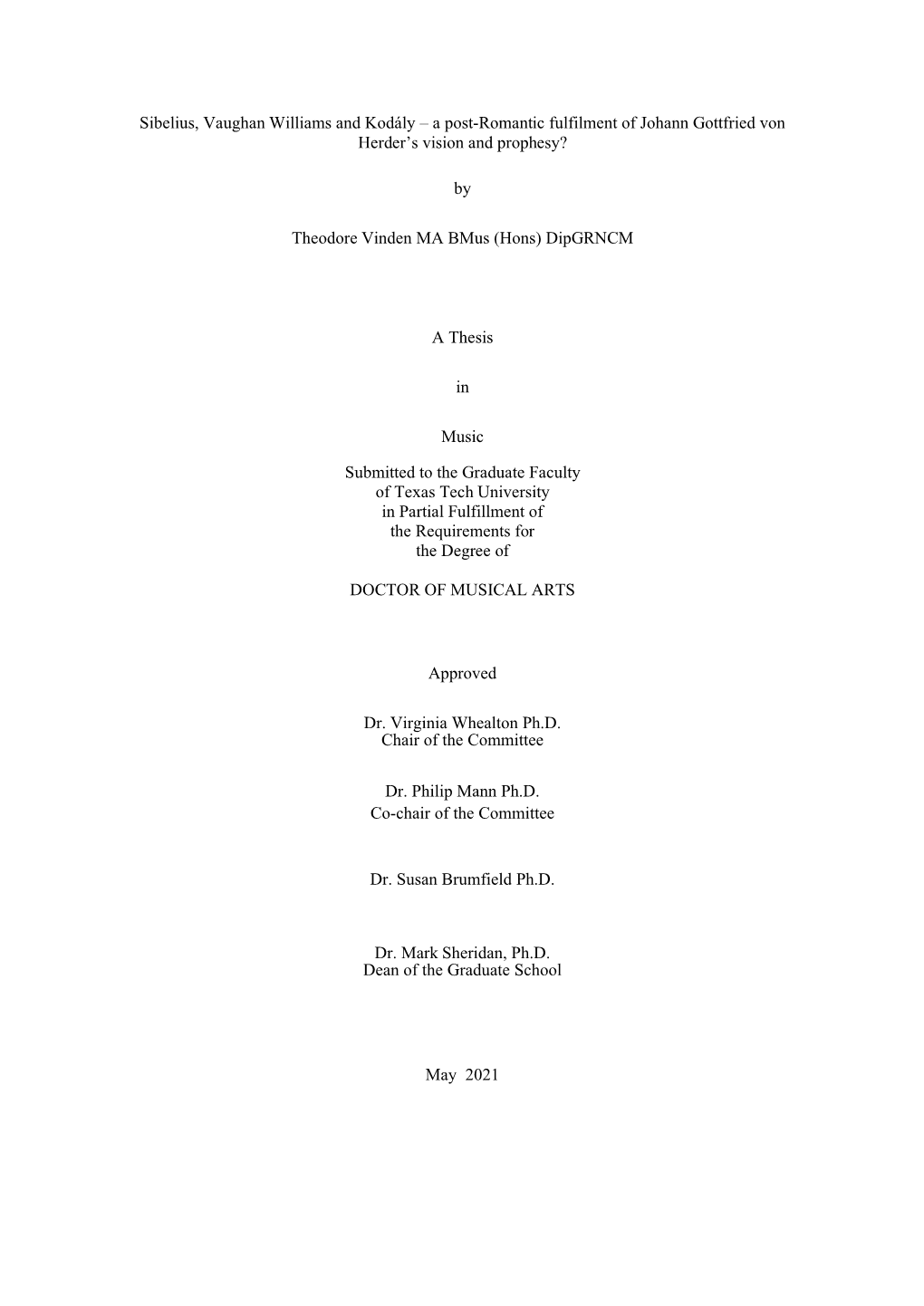 Sibelius, Vaughan Williams and Kodály – a Post-Romantic Fulfilment of Johann Gottfried Von Herder’S Vision and Prophesy?