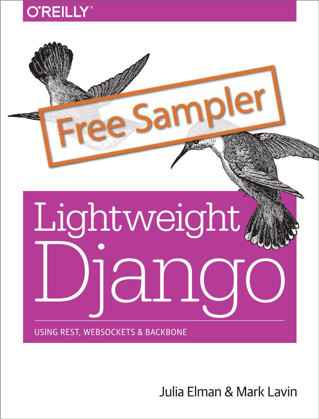 Lightweight Django USING REST, WEBSOCKETS & BACKBONE