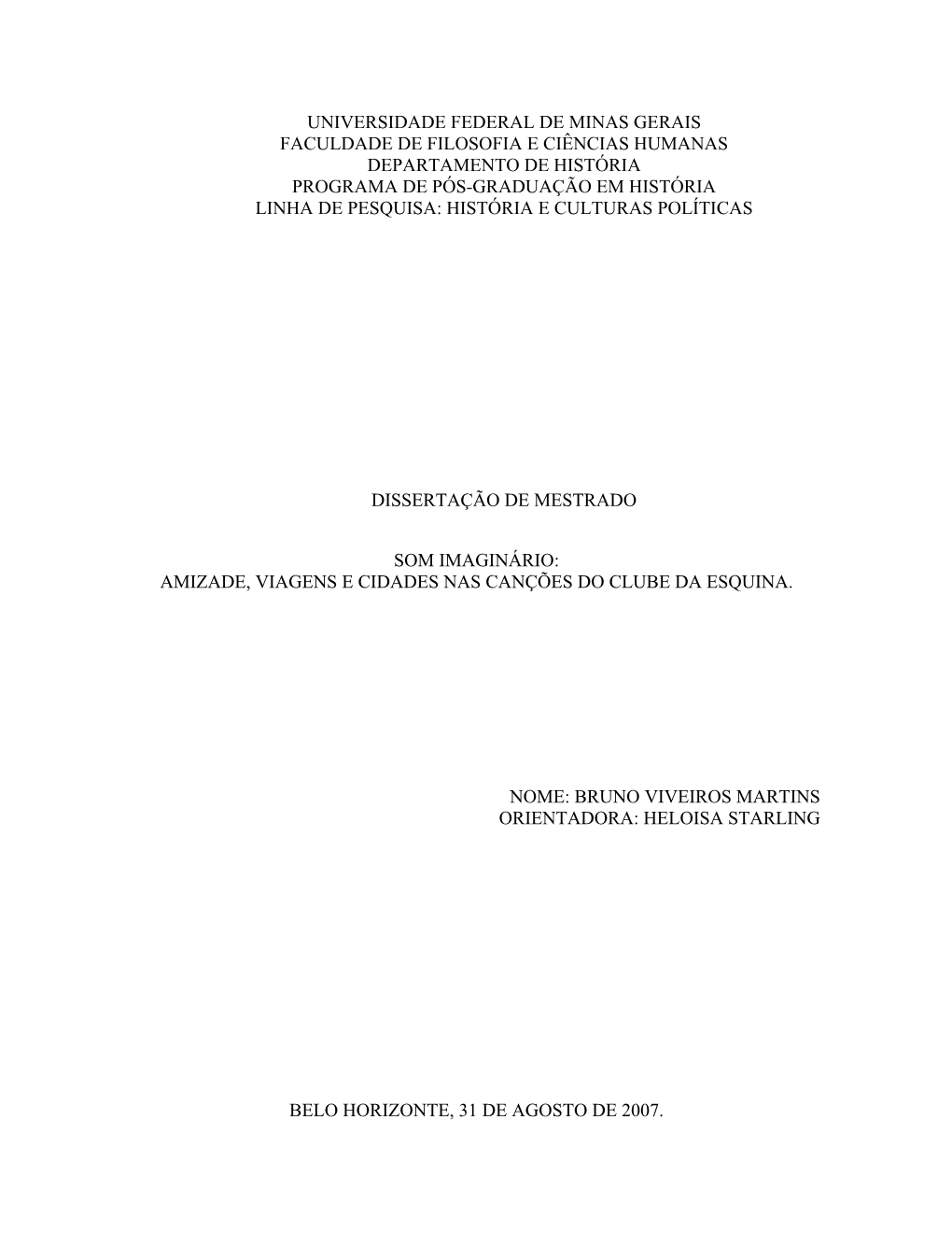 Universidade Federal De Minas Gerais Faculdade De Filosofia E Ciências Humanas Departamento De História Programa De Pós-Gradu