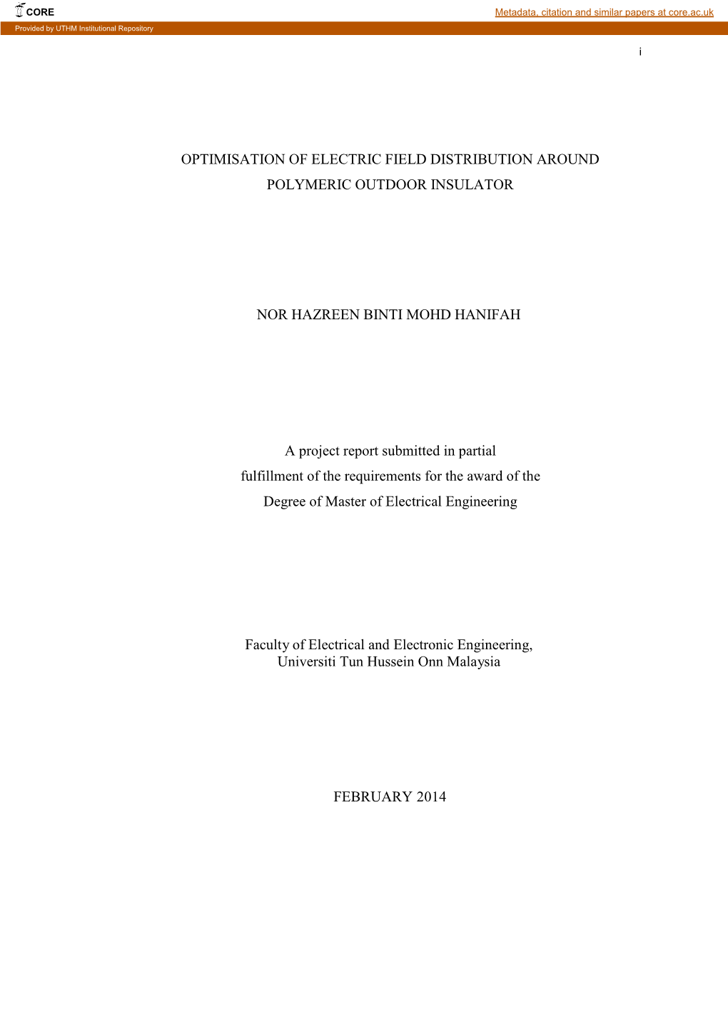 Optimisation of Electric Field Distribution Around Polymeric Outdoor Insulator