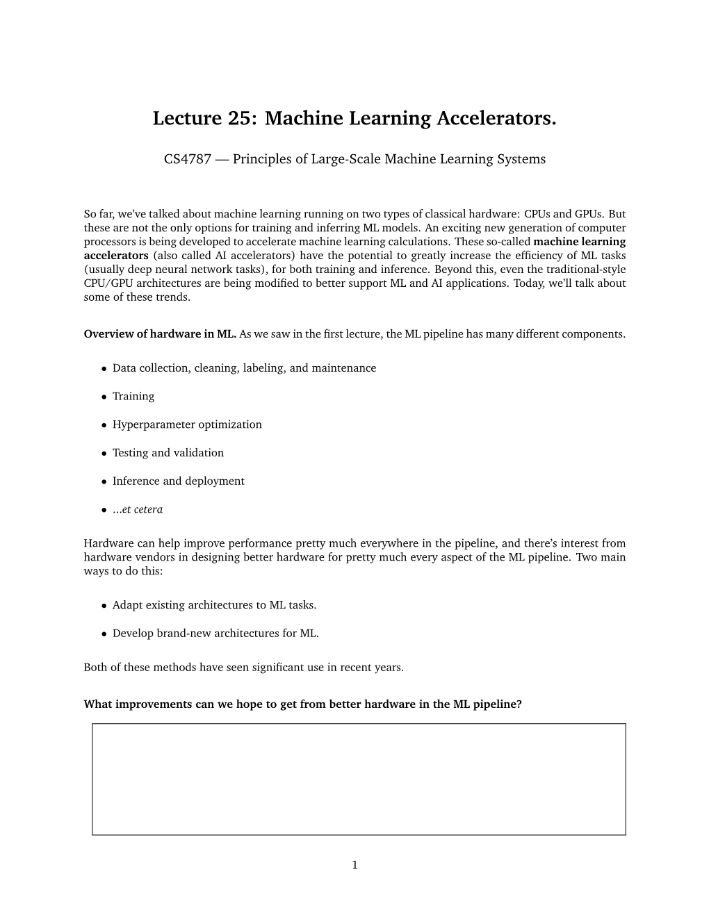 Lecture 25: Machine Learning Accelerators