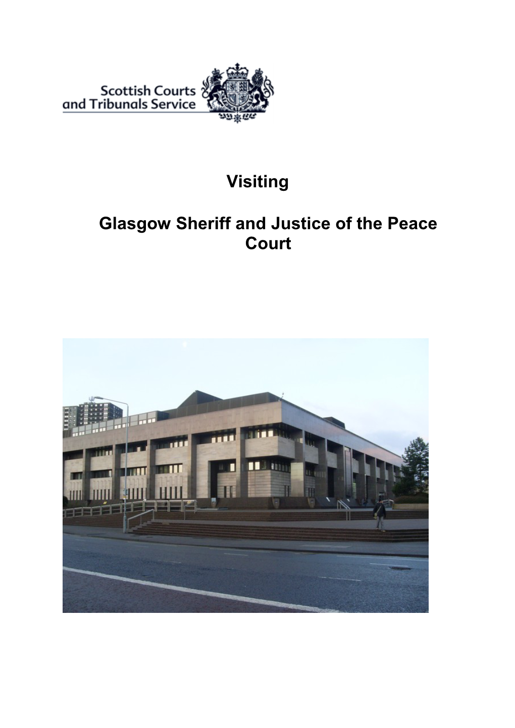 Visiting Glasgow Sheriff and Justice of the Peace Court