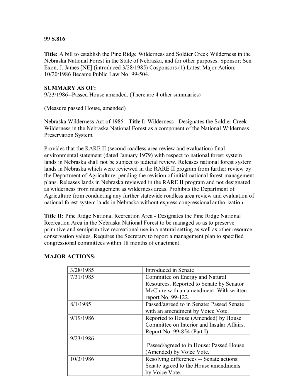 A Bill to Establish the Pine Ridge Wilderness and Soldier Creek Wilderness in the Nebraska National Forest in the State of Nebraska, and for Other Purposes