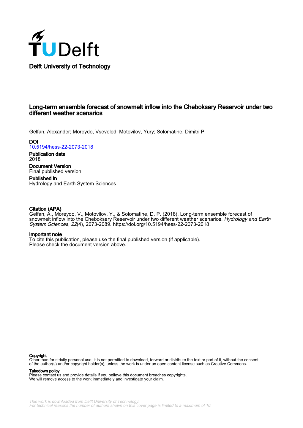 Delft University of Technology Long-Term Ensemble Forecast of Snowmelt Inflow Into the Cheboksary Reservoir Under Two Different