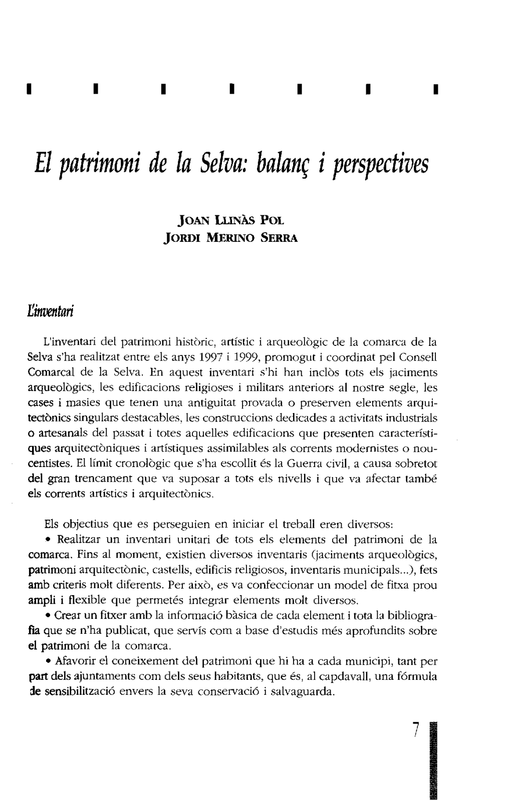 Patrimoni De La Selva: Balanç I Perspectives