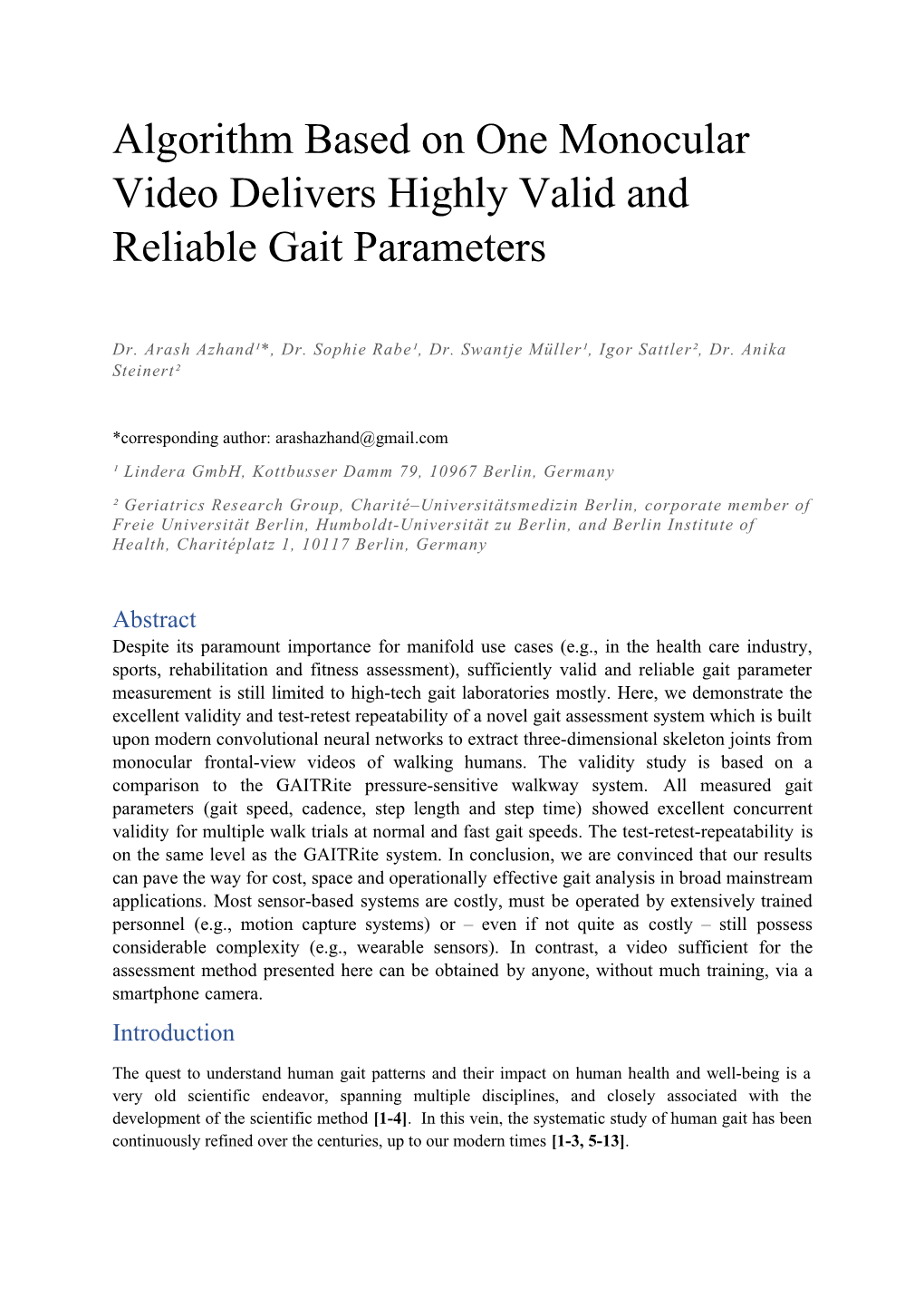 Algorithm Based on One Monocular Video Delivers Highly Valid and Reliable Gait Parameters