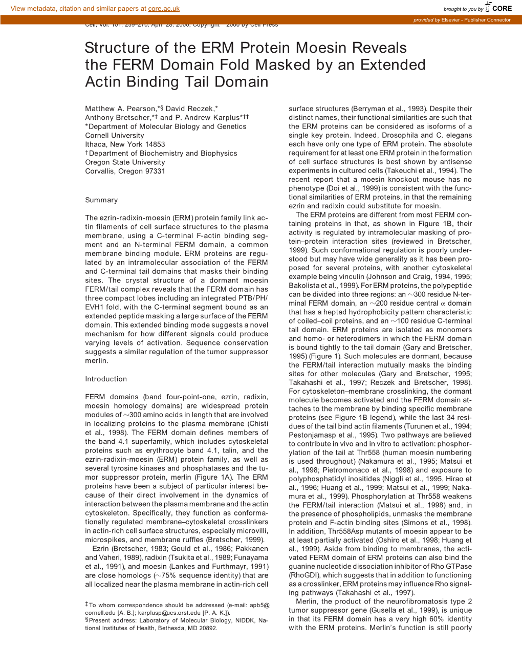 Structure of the ERM Protein Moesin Reveals the FERM Domain Fold Masked by an Extended Actin Binding Tail Domain