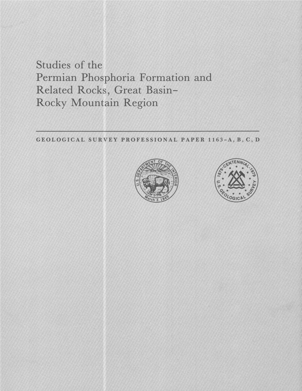 Studies of the Permian Phosphoria Formation and Related Rocks, Great Basin- Rocky 1\Jountain Region