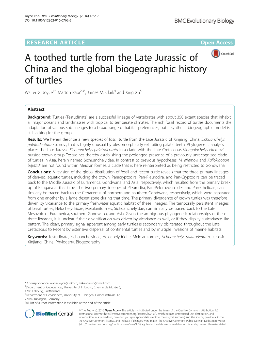 A Toothed Turtle from the Late Jurassic of China and the Global Biogeographic History of Turtles Walter G