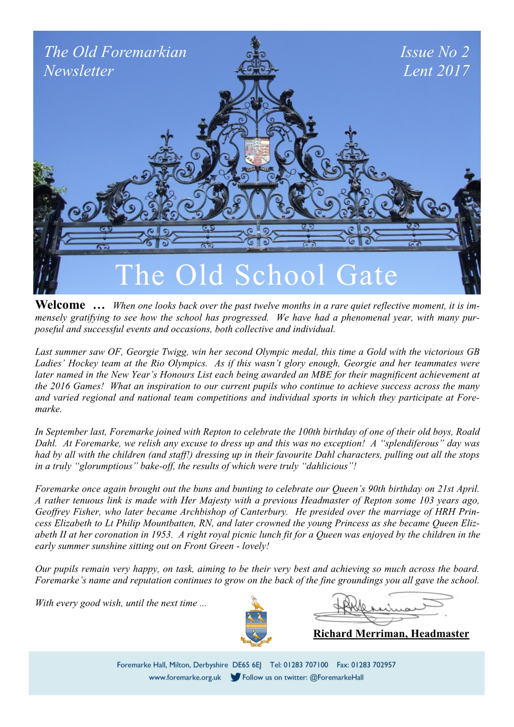 The Old School Gate