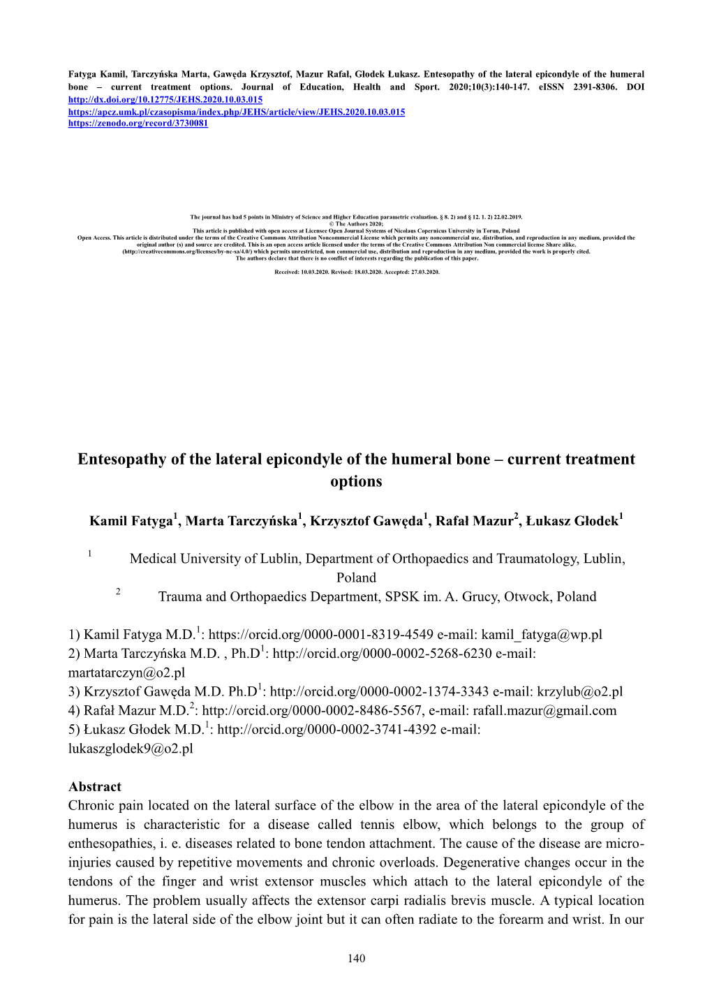 Entesopathy of the Lateral Epicondyle of the Humeral Bone – Current Treatment Options