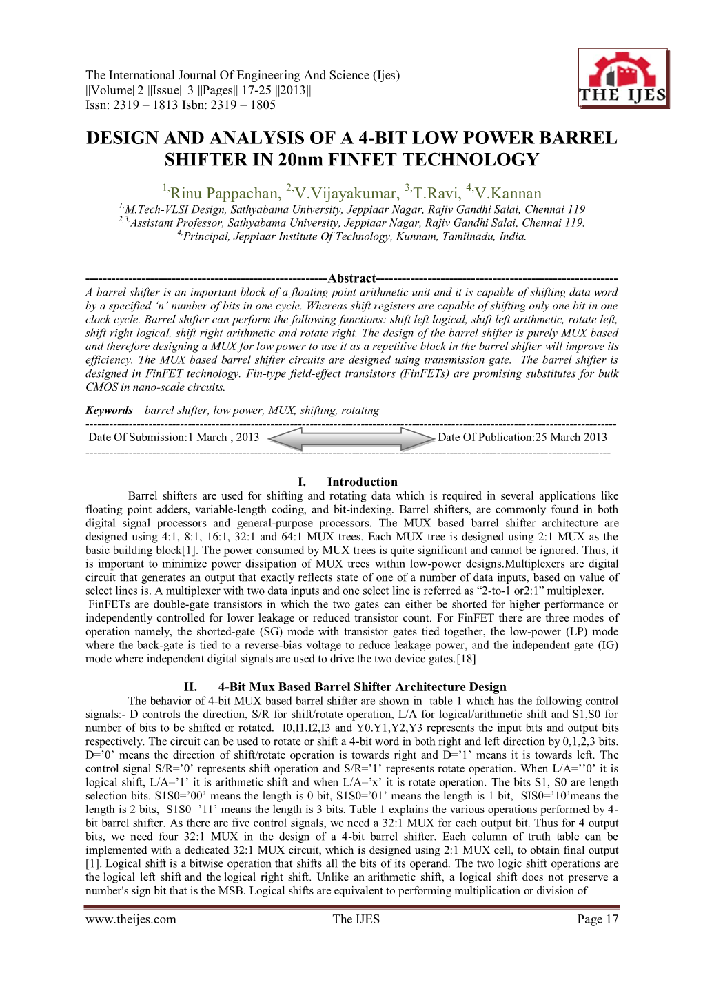 DESIGN and ANALYSIS of a 4-BIT LOW POWER BARREL SHIFTER in 20Nm FINFET TECHNOLOGY