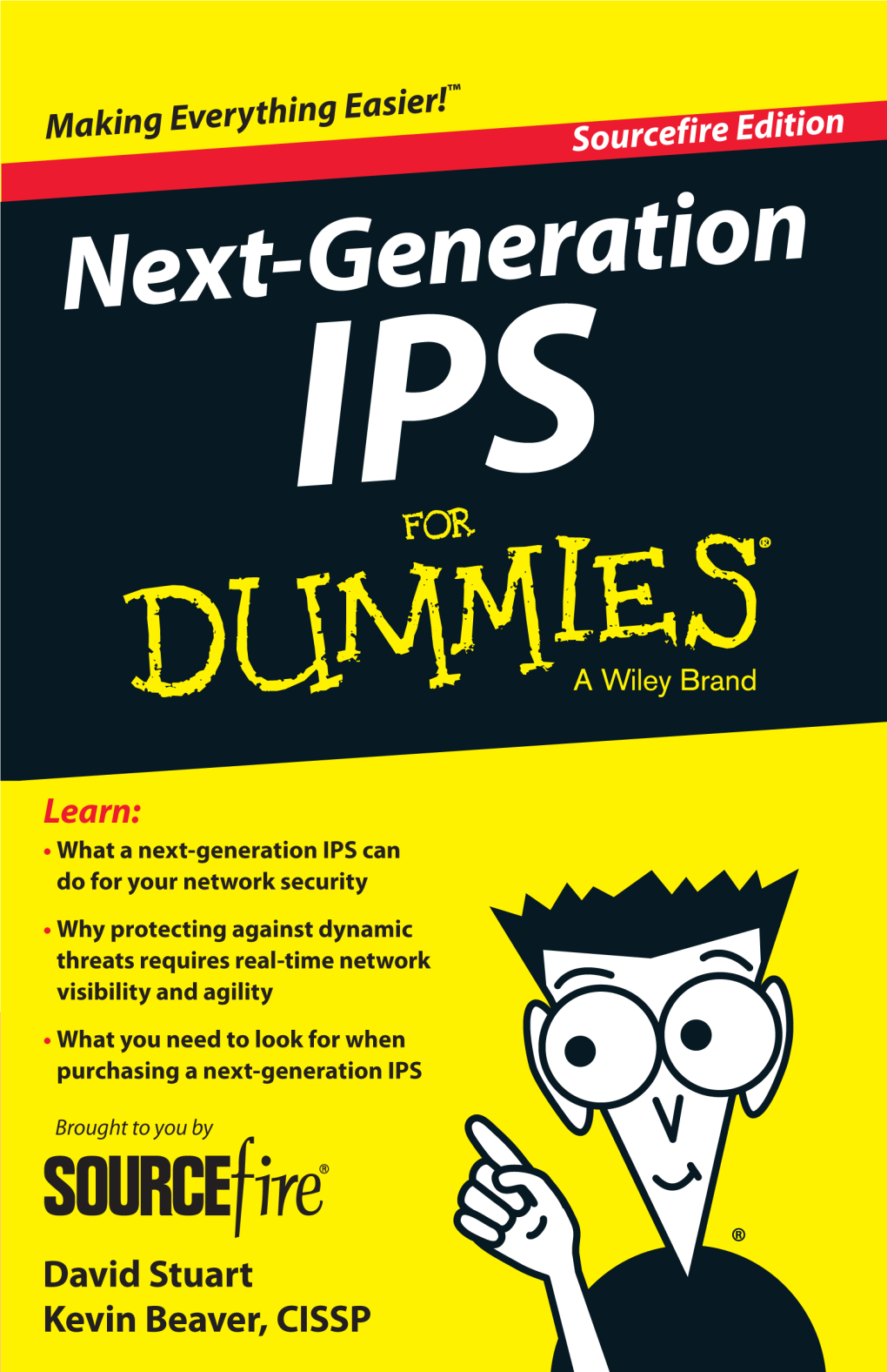 Next-Generation IPS for Dummies®, Sourcefire Edition Published by John Wiley & Sons, Inc