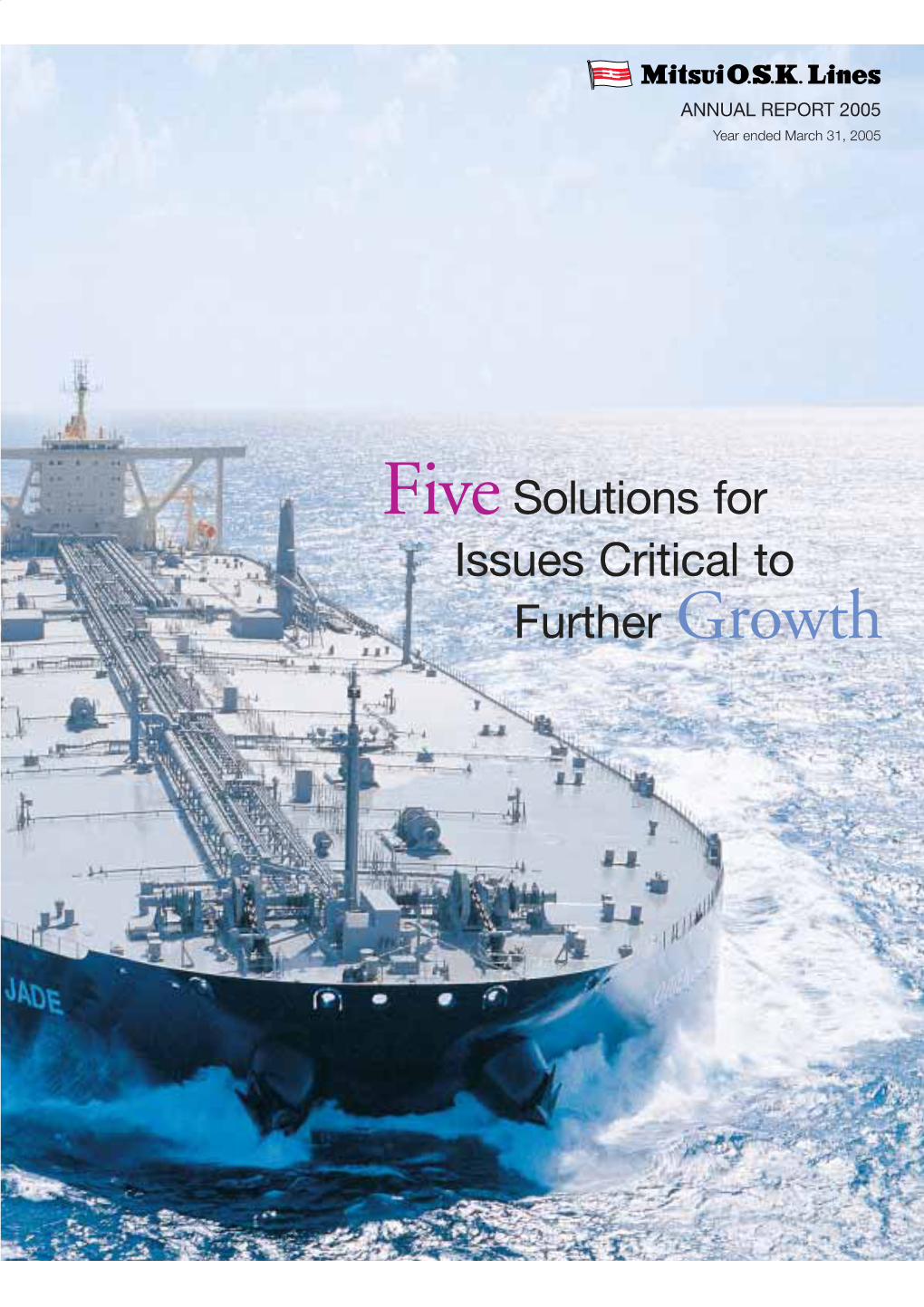 Fivesolutions for Issues Critical to Further Growth