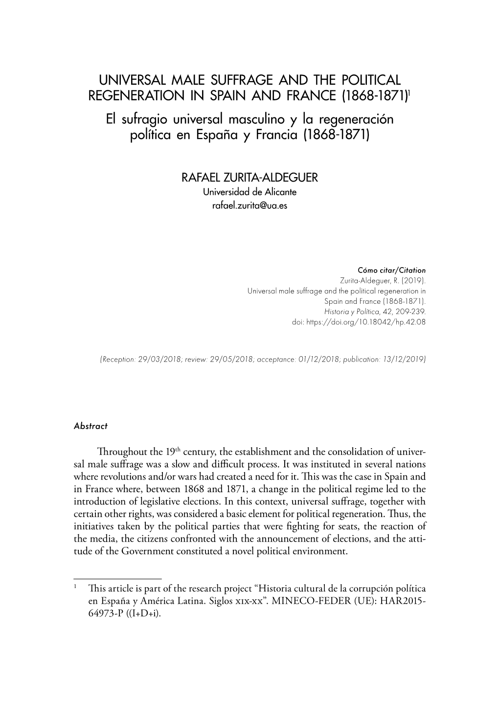 UNIVERSAL MALE SUFFRAGE and the POLITICAL REGENERATION in SPAIN and FRANCE (1868-1871)1 El Sufragio Universal Masculino Y La