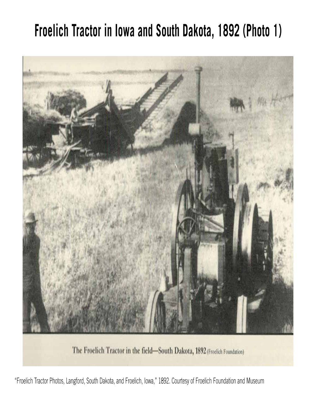 Froelich Tractor in Iowa and South Dakota, 1892 (Photo 1)
