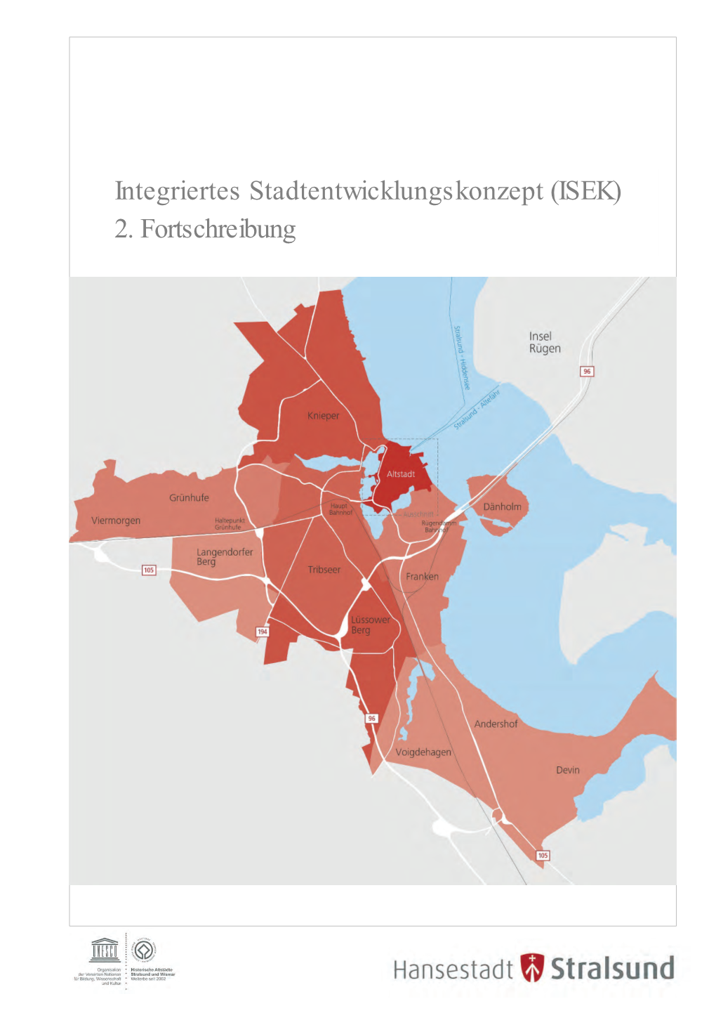 Integriertes Stadtentwicklungskonzept (ISEK) 2. Fortschreibung