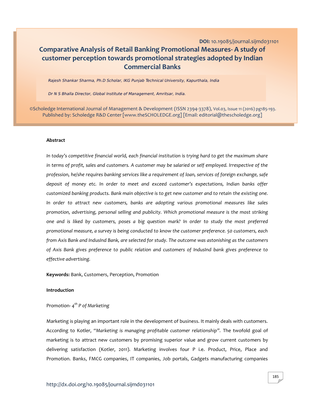 Comparative Analysis of Retail Banking Promotional Measures- a Study of Customer Perception Towards Promotional Strategies Adopted by Indian Commercial Banks