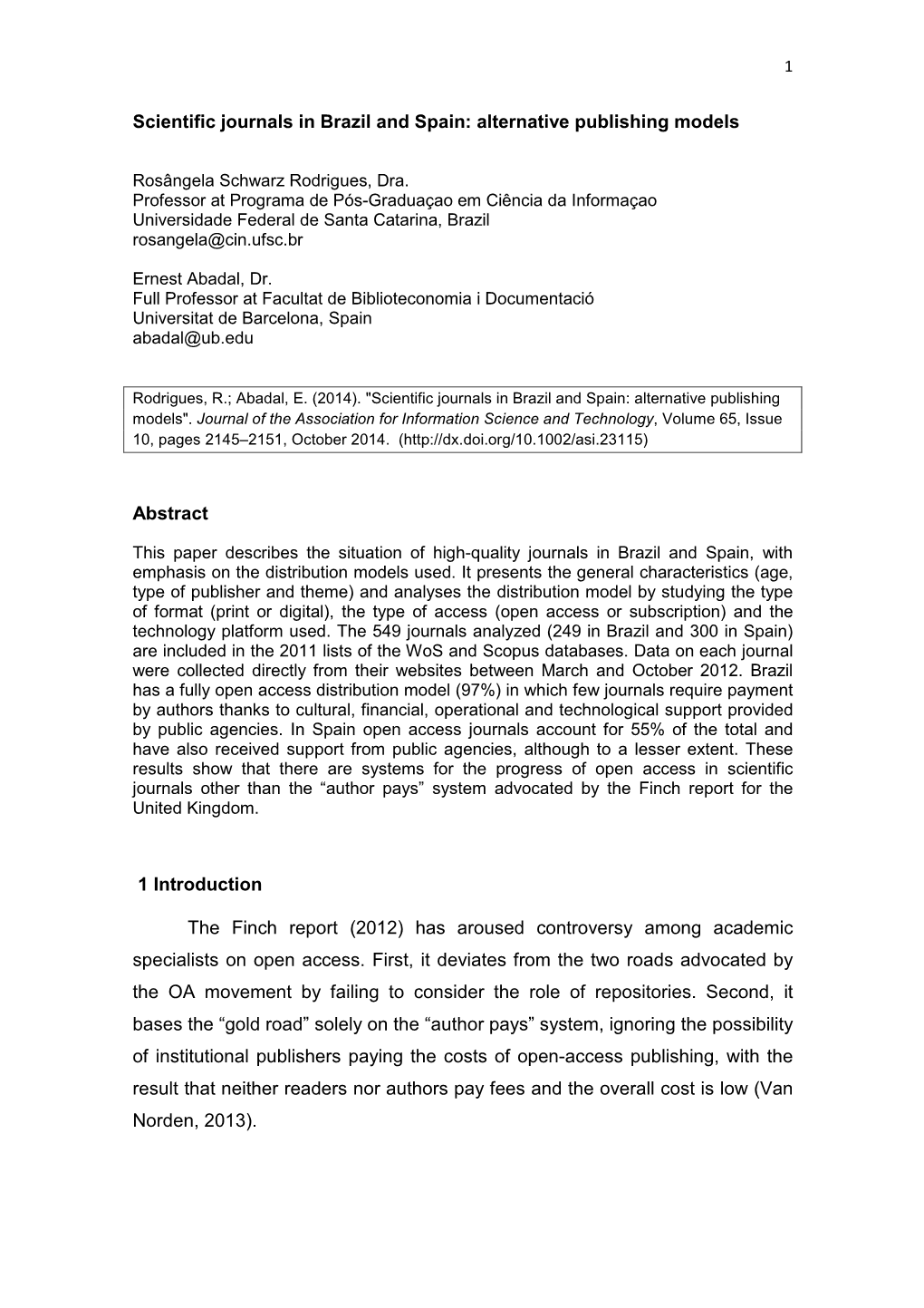 Scientific Journals in Brazil and Spain: Alternative Publishing Models