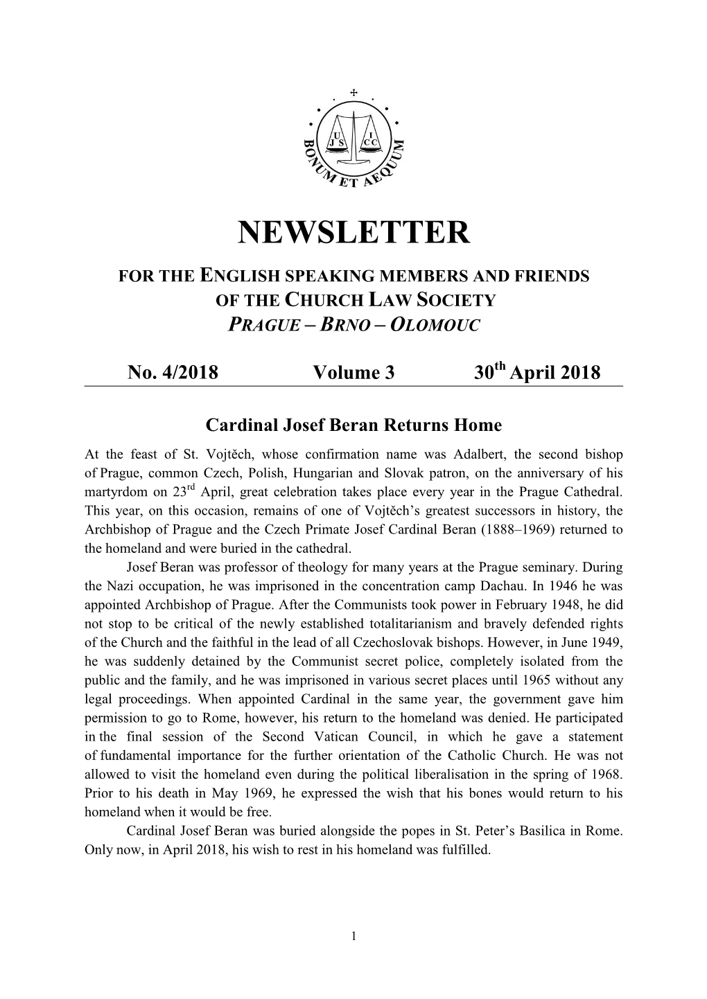 Newsletter for the English Speaking Members and Friends of the Church Law Society Prague – Brno – Olomouc