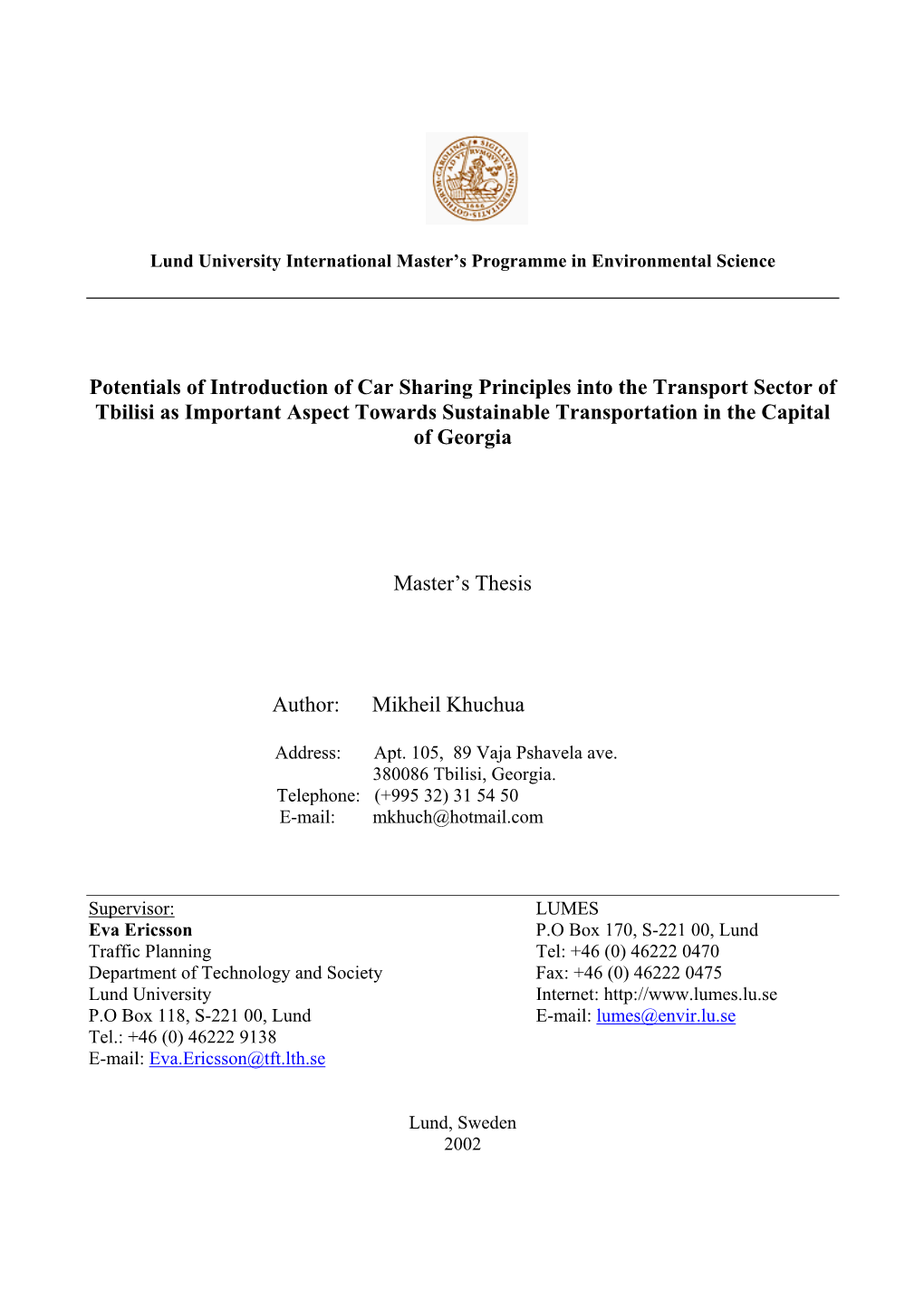 The Potentials of Introduction of Car Sharing Principles in the Transport Sectors of Societies with Transition Economies As A