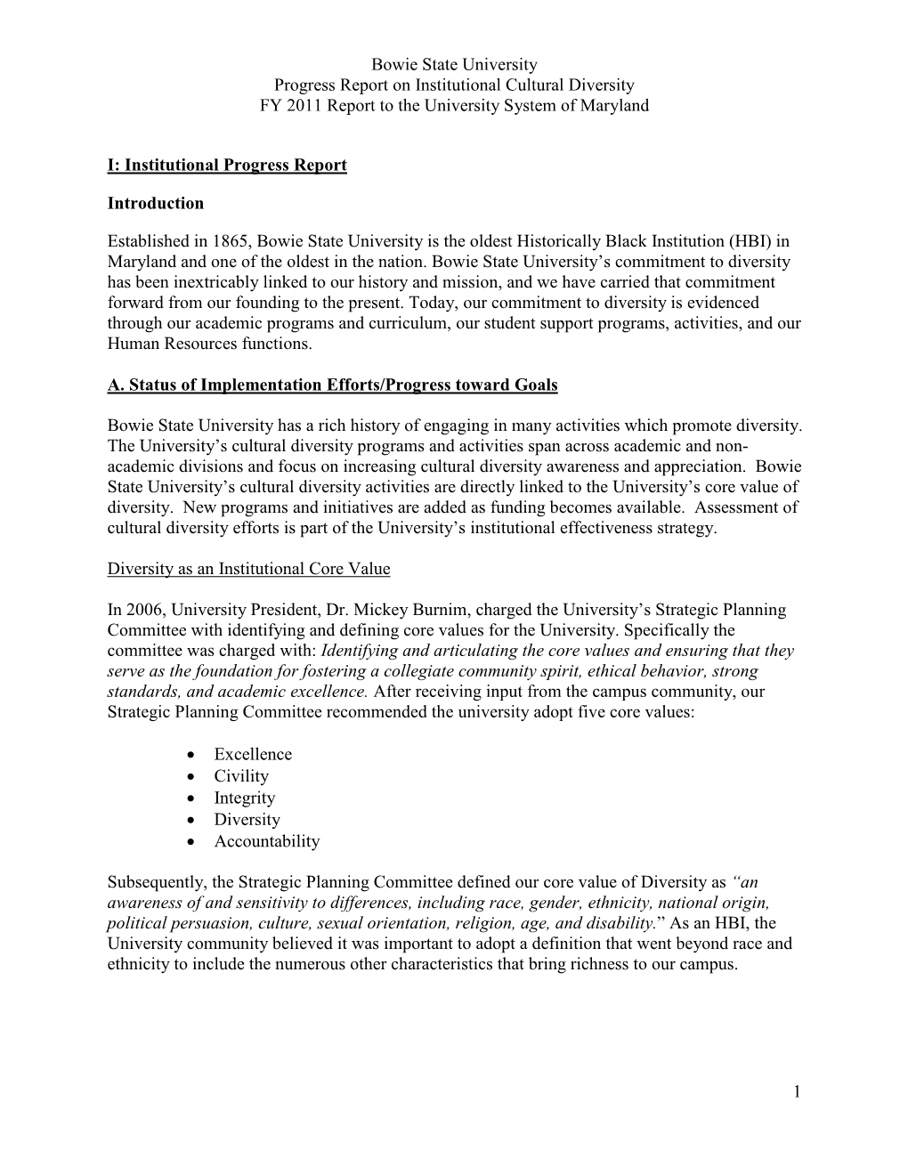 Bowie State University Progress Report on Institutional Cultural Diversity FY 2011 Report to the University System of Maryland