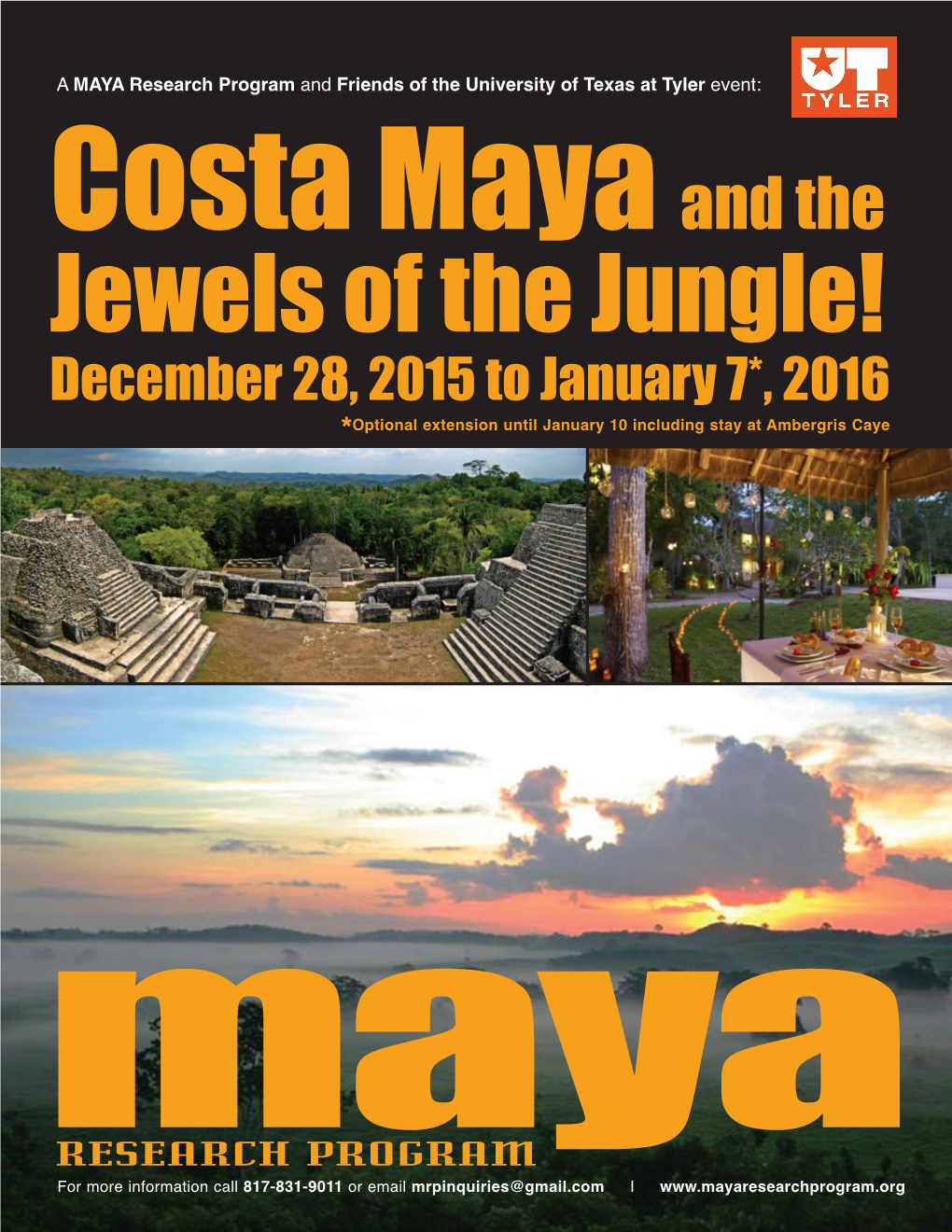 Jewels of the Jungle! December 28, 2015 to January 7*, 2016 *Optional Extension Until January 10 Including Stay at Ambergris Caye