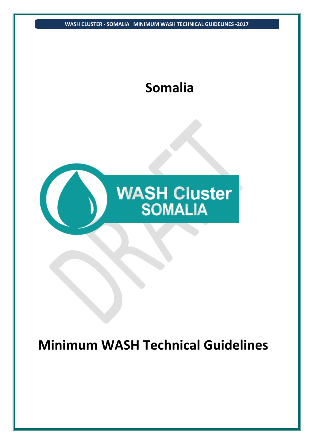 Somalia Minimum Wash Technical Guidelines -2017