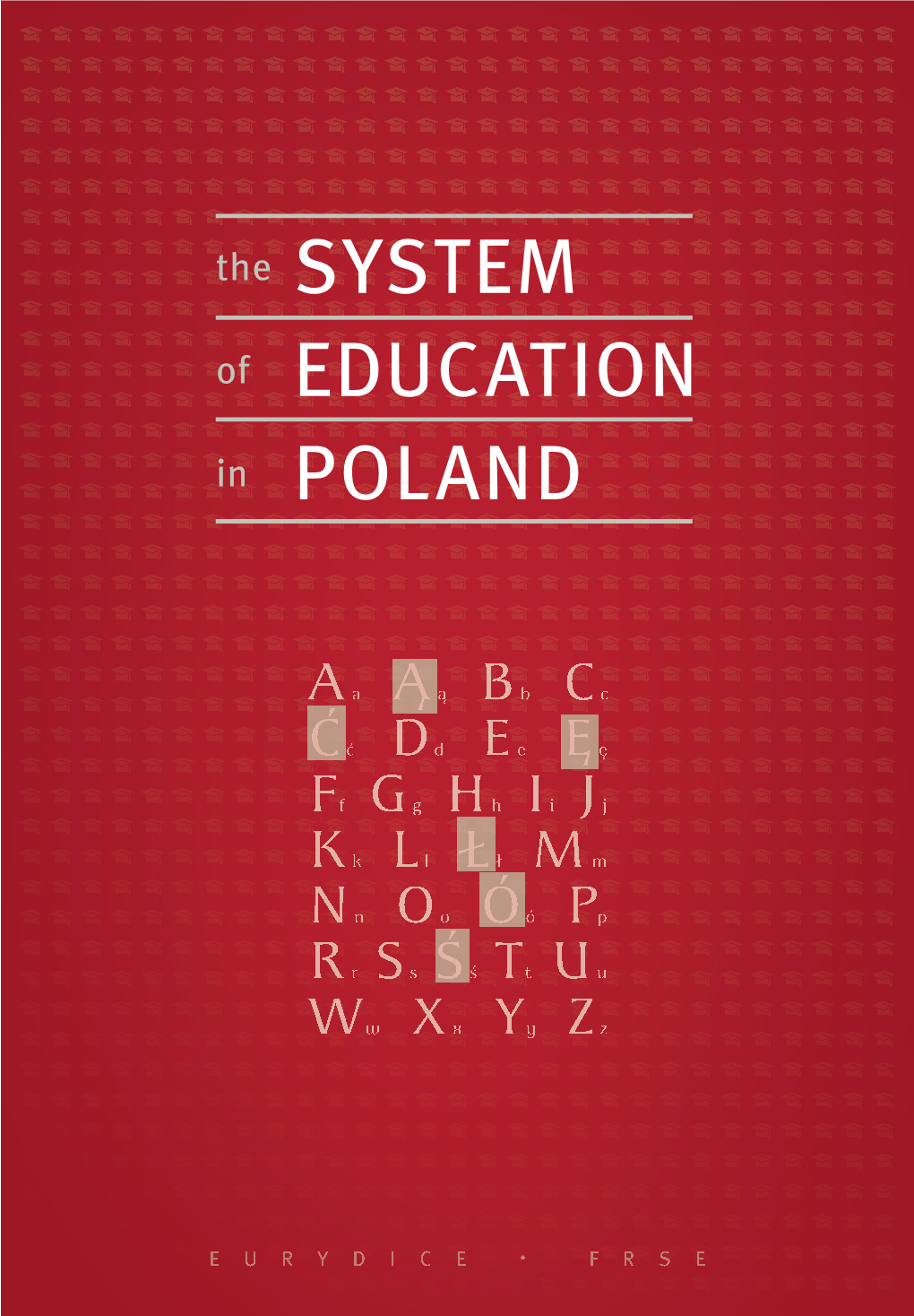 System of Education.Indb -.Eurydice.Org.Pl