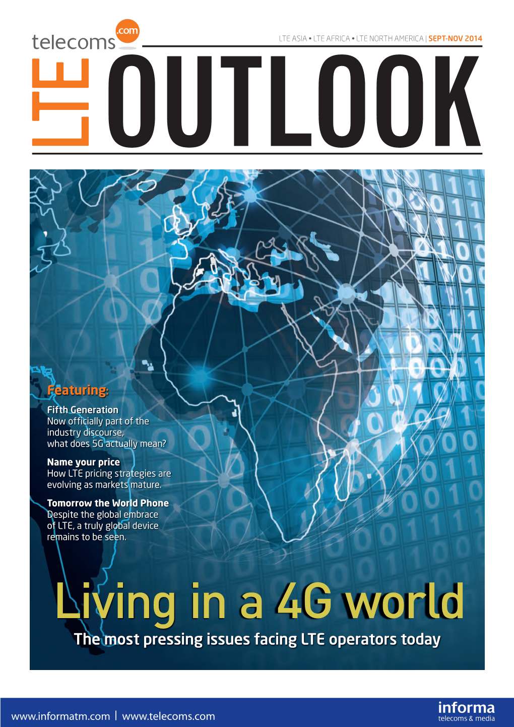 Living in a 4G World the Most Pressing Issues Facing LTE Operators Today