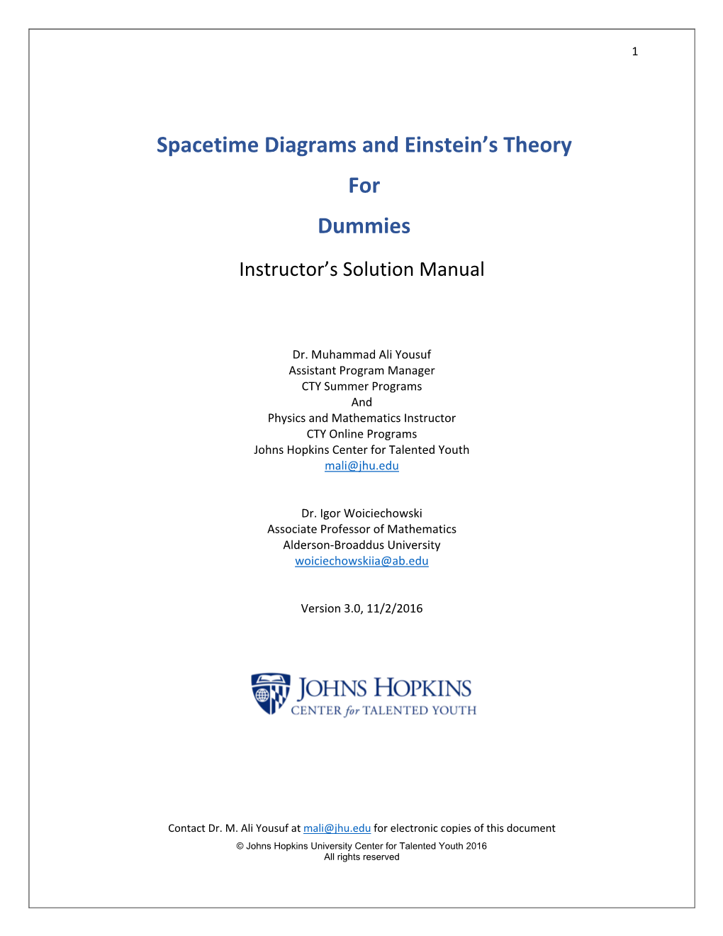 Spacetime Diagrams and Einstein's Theory for Dummies