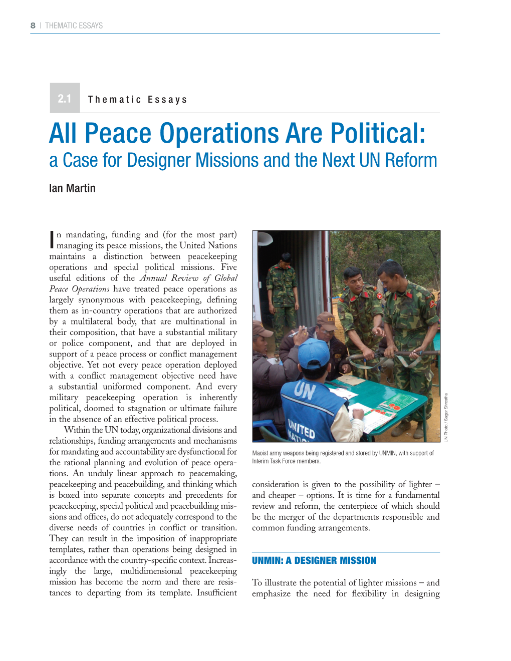 All Peace Operations Are Political: a Case for Designer Missions and the Next UN Reform