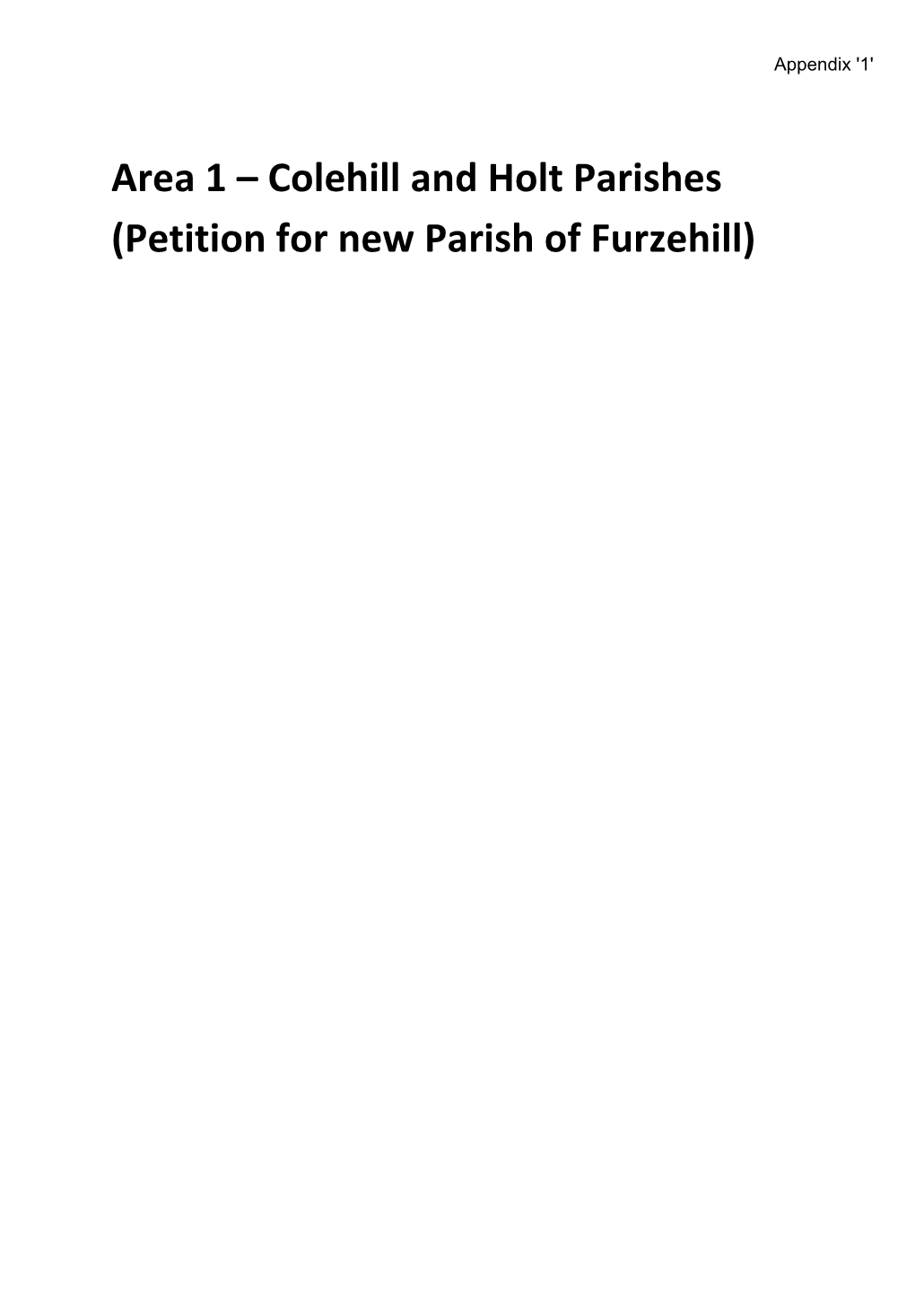 Area 1 – Colehill and Holt Parishes (Petition for New Parish of Furzehill)