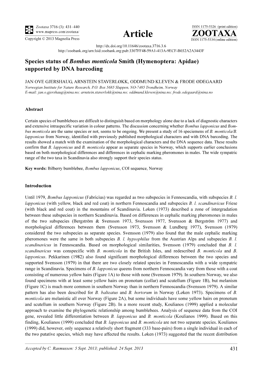 Species Status of Bombus Monticola Smith (Hymenoptera: Apidae) Supported by DNA Barcoding