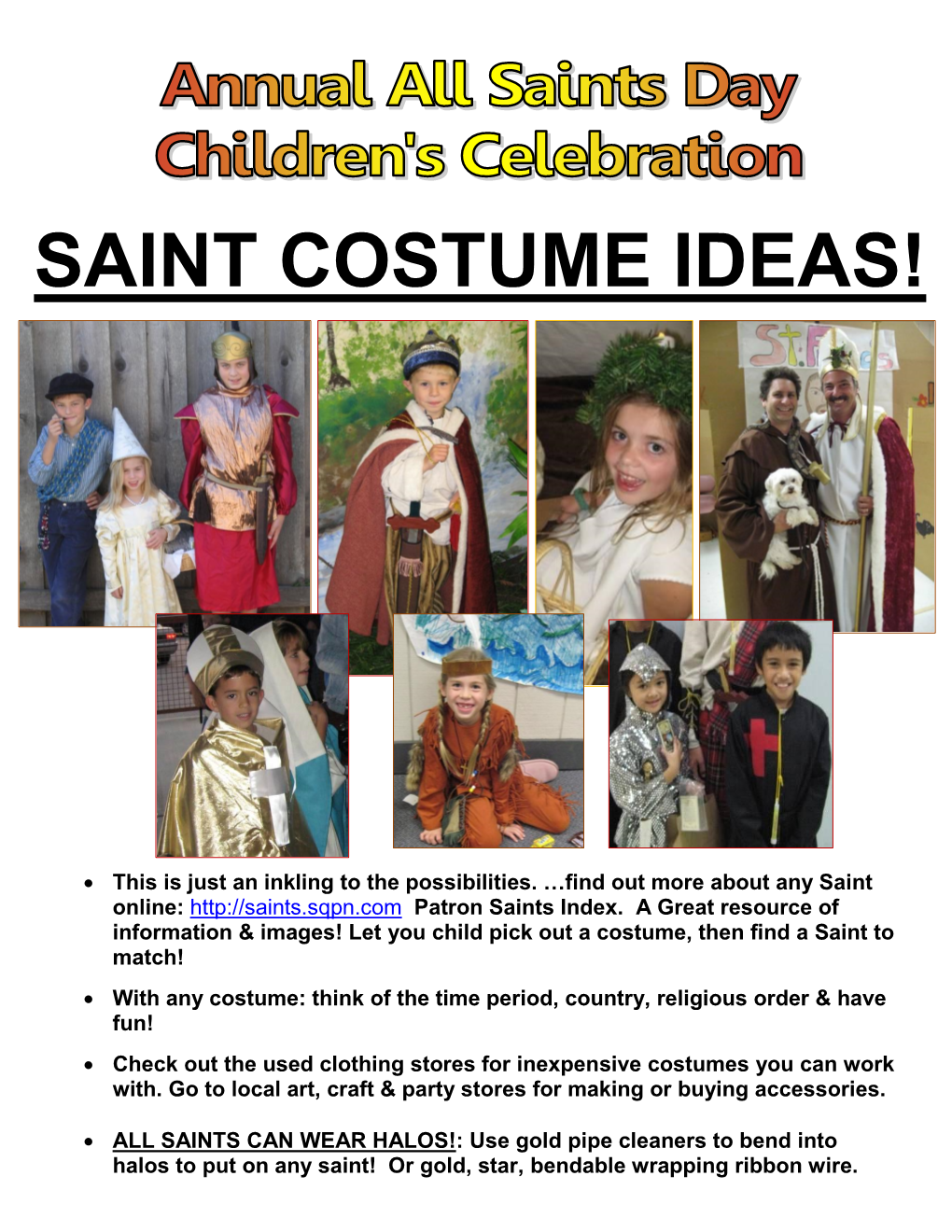 Saint Costume Ideas!