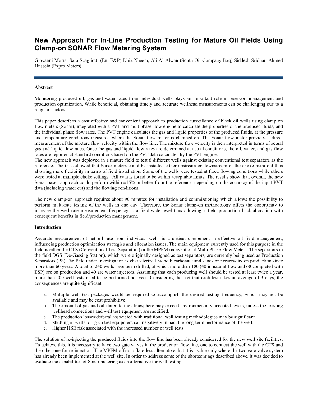 New Approach for In-Line Production Testing for Mature Oil Fields Using Clamp-On SONAR Flow Metering System