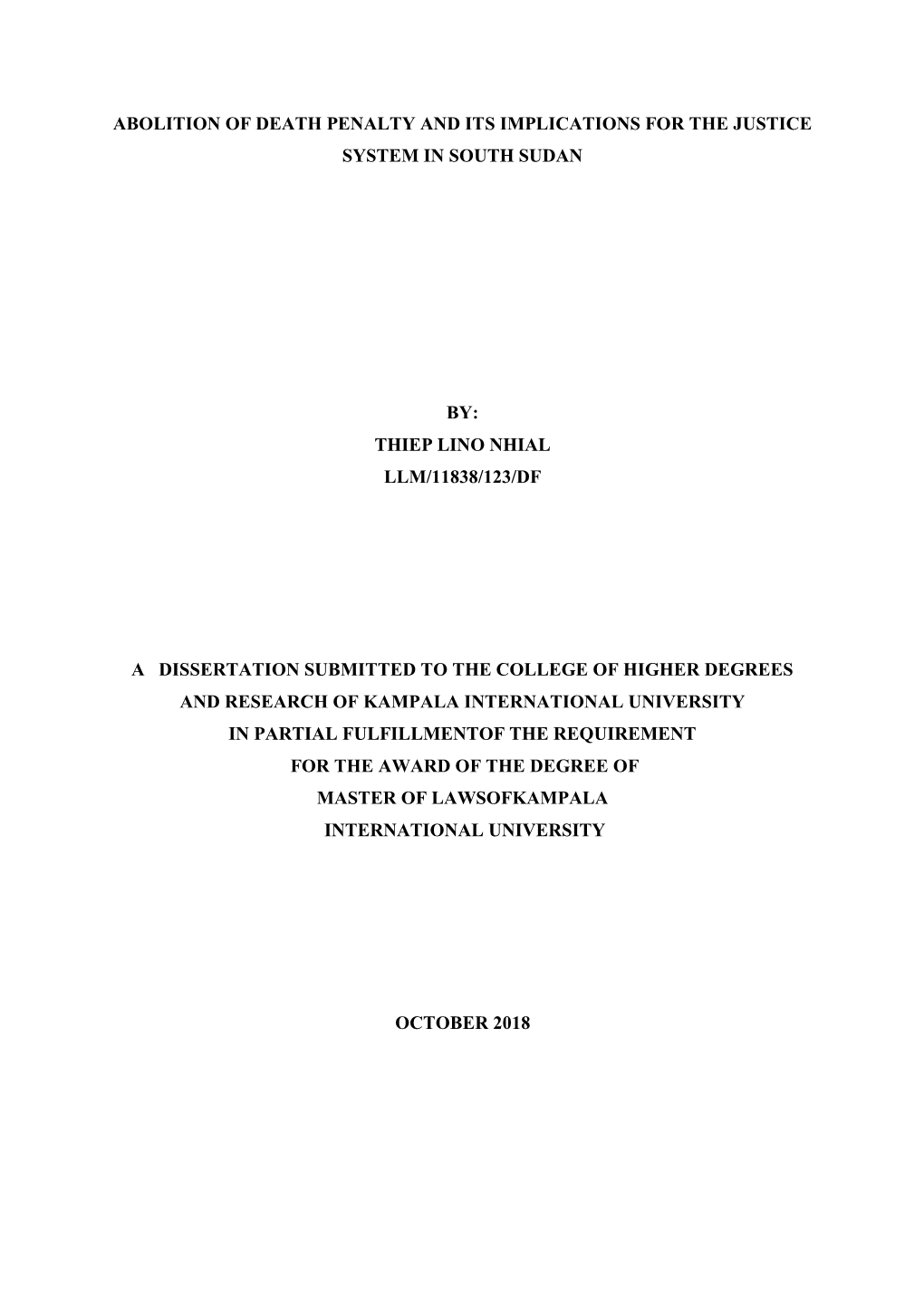 Abolition of Death Penalty and Its Implications for the Justice System in South Sudan