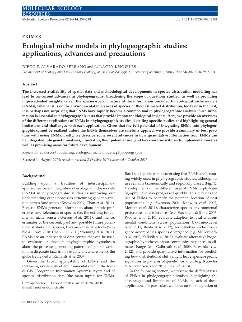 Ecological Niche Models in Phylogeographic Studies: Applications, Advances and Precautions