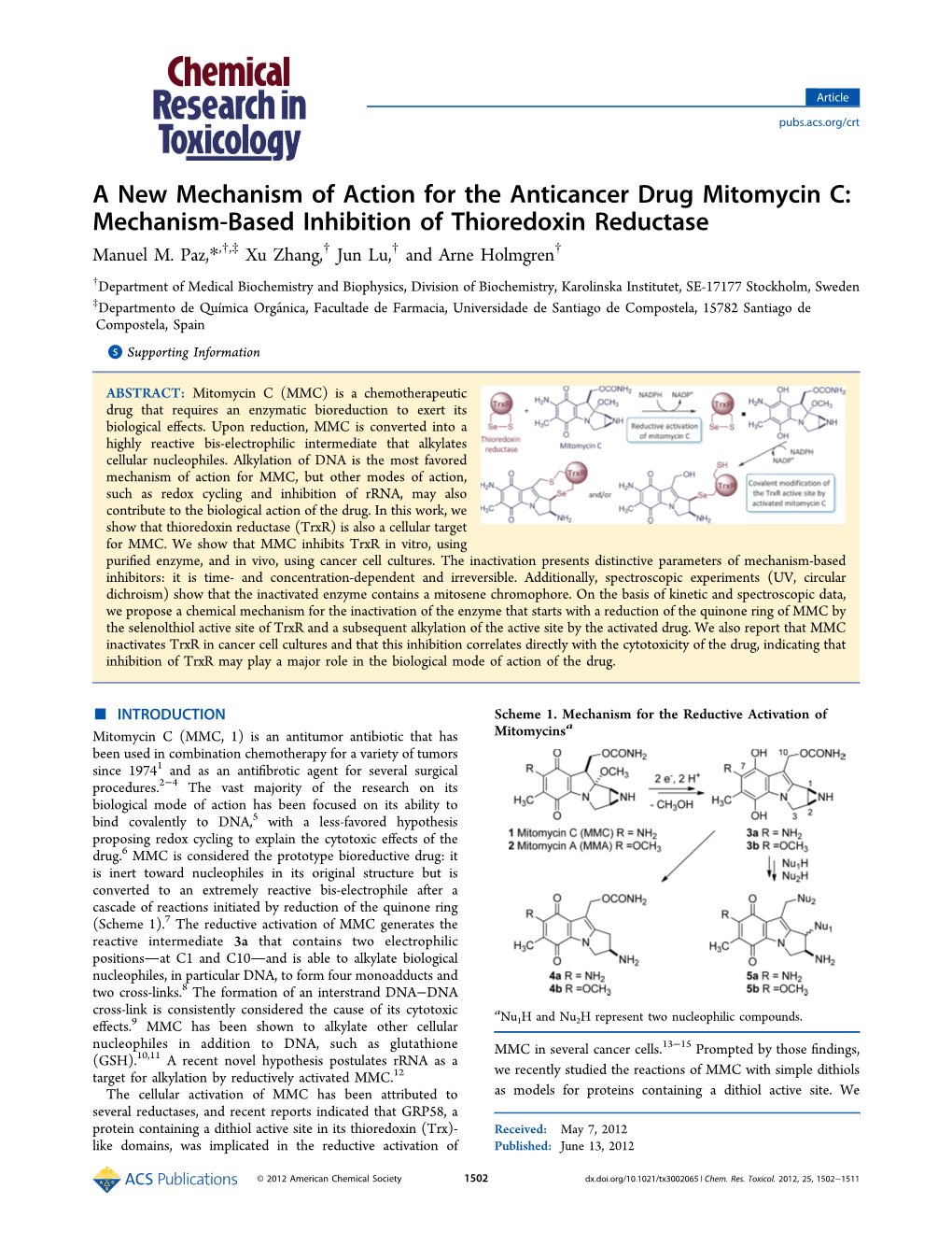 A New Mechanism of Action for the Anticancer Drug Mitomycin C: Mechanism-Based Inhibition of Thioredoxin Reductase † ‡ † † † Manuel M