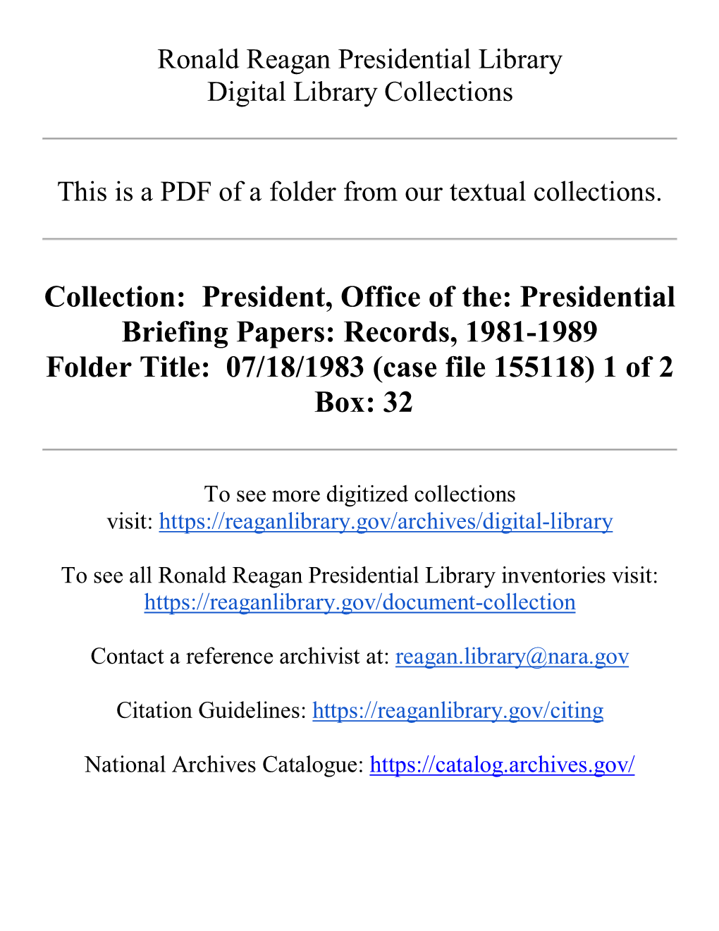 President, Office of The: Presidential Briefing Papers: Records, 1981-1989 Folder Title: 07/18/1983 (Case File 155118) 1 of 2 Box: 32