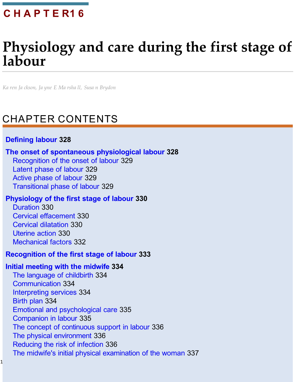 Physiology and Care During the First Stage of Labour