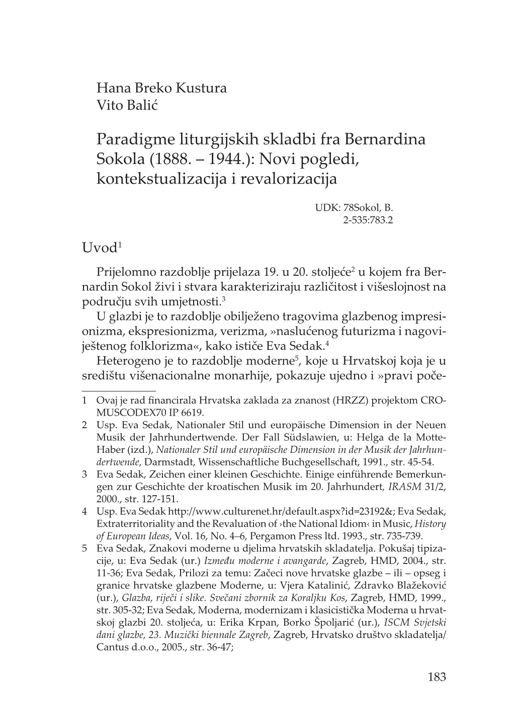 Paradigme Liturgijskih Skladbi Fra Bernardina Sokola (1888. – 1944.): Novi Pogledi, Kontekstualizacija I Revalorizacija